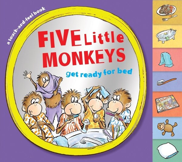 Five Little Monkeys Get Ready For Bed Touch-and-feel Tabbed Board Book by Eileen Christelow, Paperback | Indigo Chapters