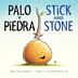 Palo y piedra/Stick and Stone by Beth Ferry, Board Book | Indigo Chapters