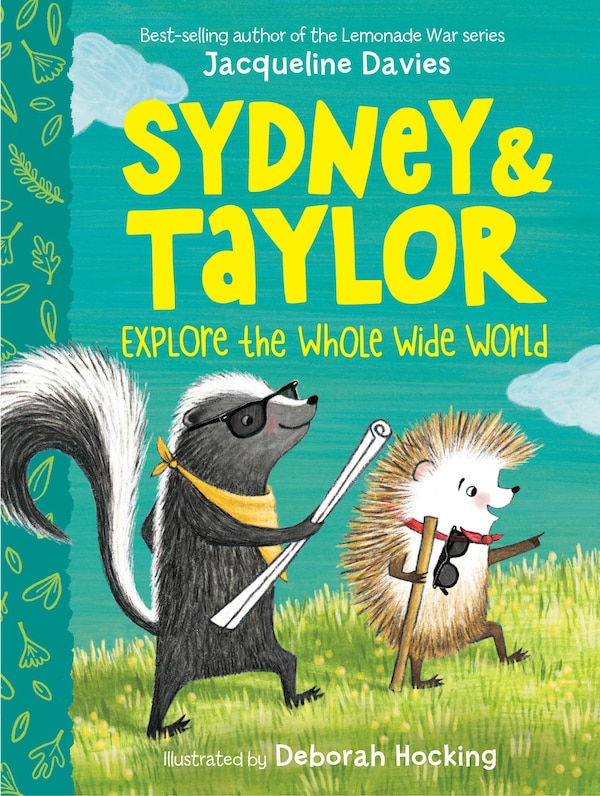 Sydney And Taylor Explore The Whole Wide World by Jacqueline Davies, Hardcover | Indigo Chapters