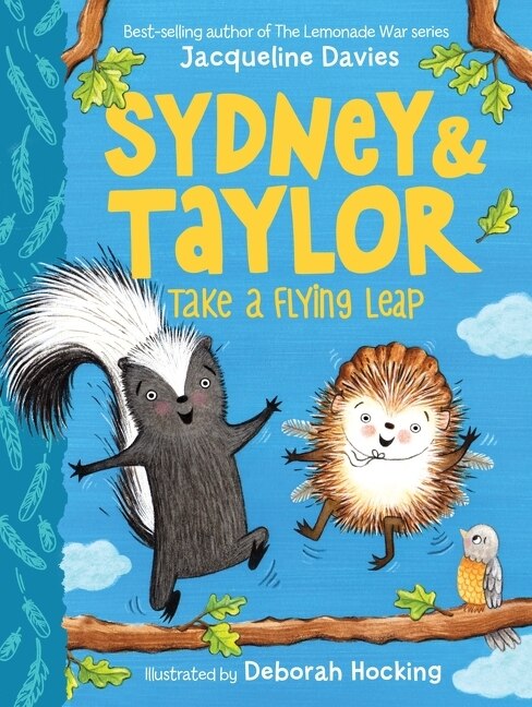 Sydney And Taylor Take A Flying Leap by Jacqueline Davies, Hardcover | Indigo Chapters