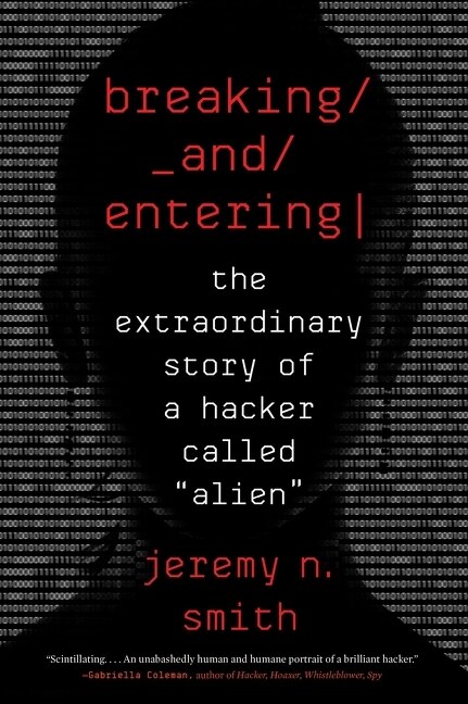 Breaking And Entering by Jeremy N. Smith, Paperback | Indigo Chapters