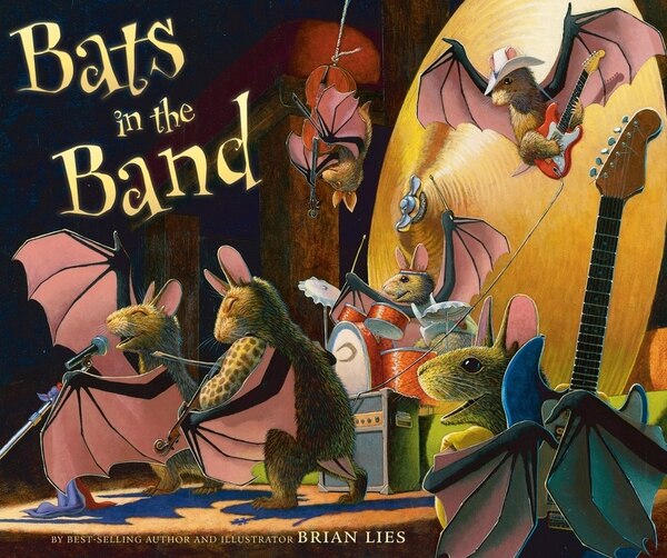 Bats In The Band by Brian Lies, Paperback | Indigo Chapters