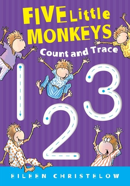 Five Little Monkeys Count And Trace by Eileen Christelow, Board Book | Indigo Chapters