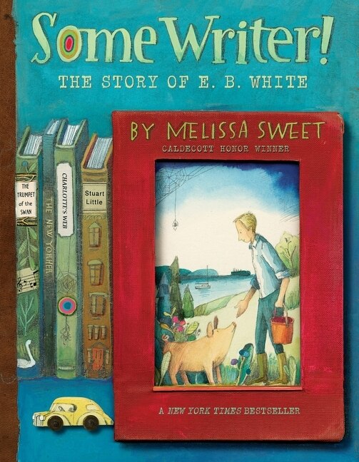 Some Writer by Melissa Sweet, Paperback | Indigo Chapters