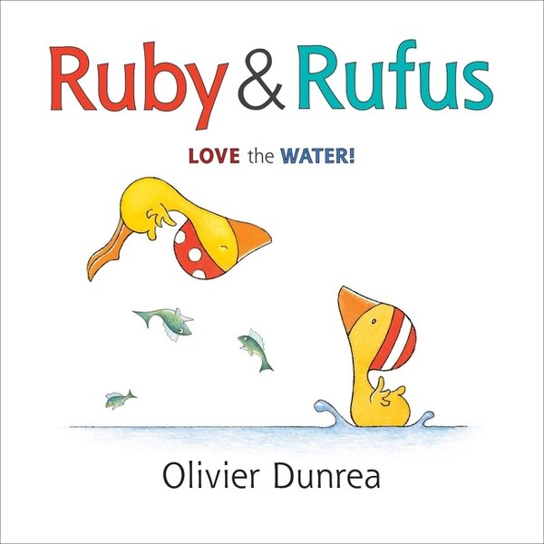 Ruby & Rufus, Board Book by Olivier Dunrea | Indigo Chapters