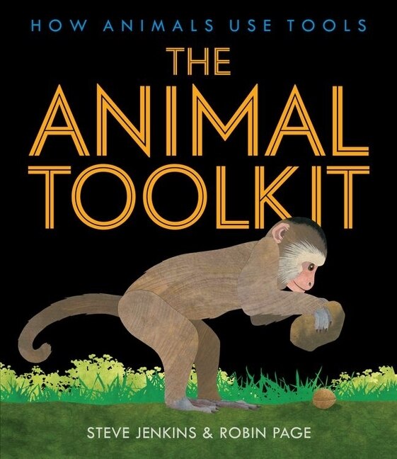 The Animal Toolkit by Steve Jenkins, Hardcover | Indigo Chapters