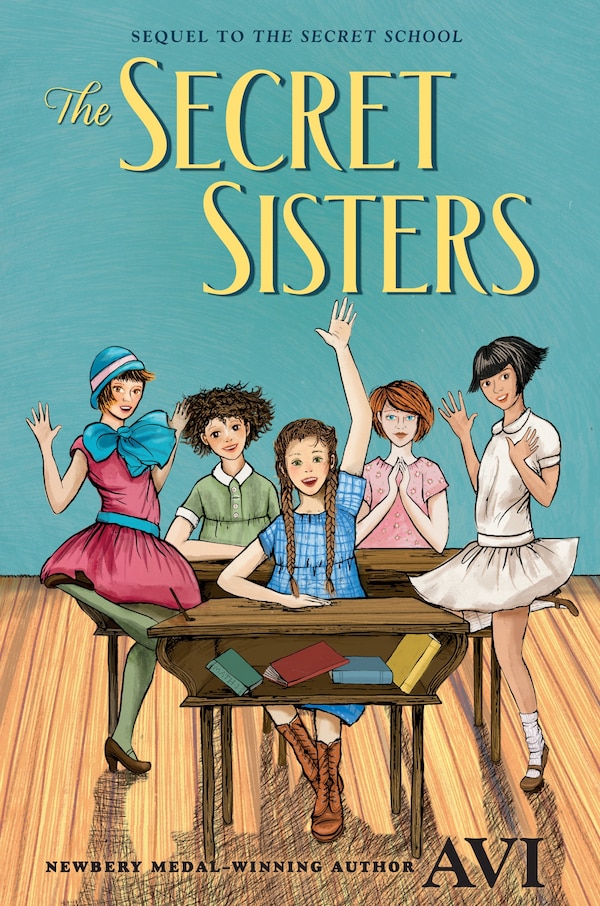 The Secret Sisters by Avi Avi, Hardcover | Indigo Chapters