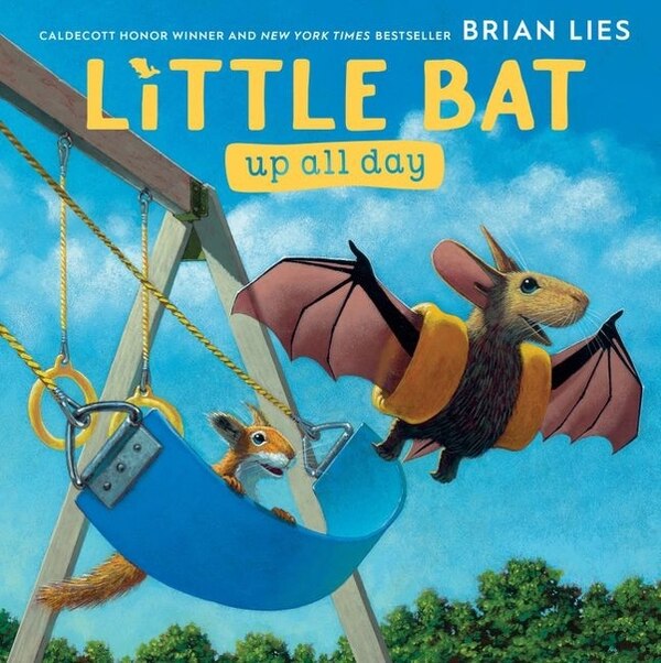 Little Bat Up All Day by Brian Lies, Hardcover | Indigo Chapters