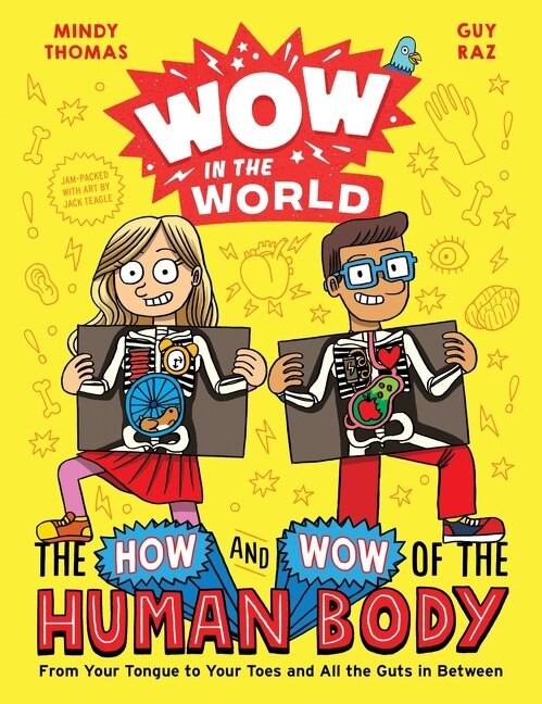 Wow In The World: The How And Wow Of The Human Body by Mindy Thomas, Hardcover | Indigo Chapters