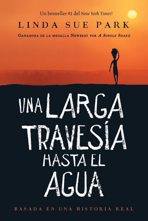 Una Larga Travesía Hasta El Agua by Linda Sue Park, Paperback | Indigo Chapters