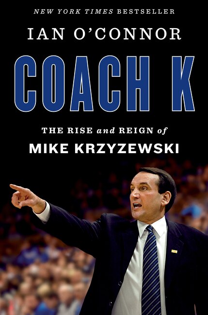 Coach K by Ian O'Connor, Hardcover | Indigo Chapters