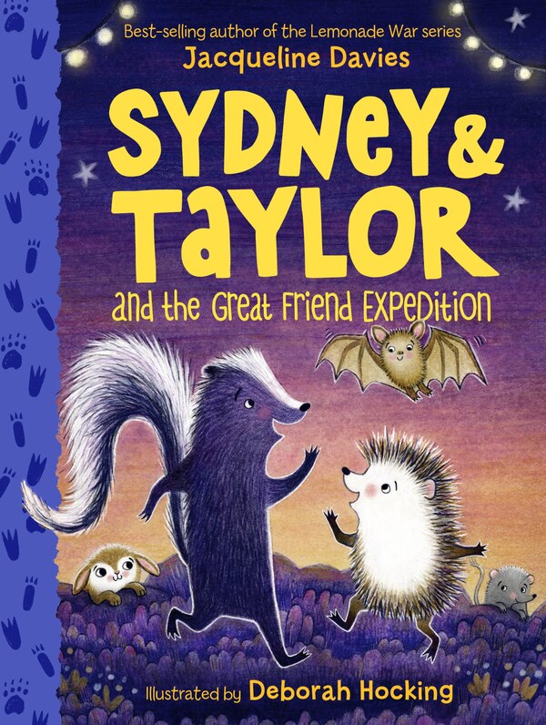 Sydney And Taylor And The Great Friend Expedition by Jacqueline Davies, Hardcover | Indigo Chapters