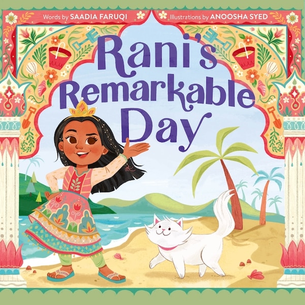 Rani's Remarkable Day by SAADIA Faruqi, Hardcover | Indigo Chapters