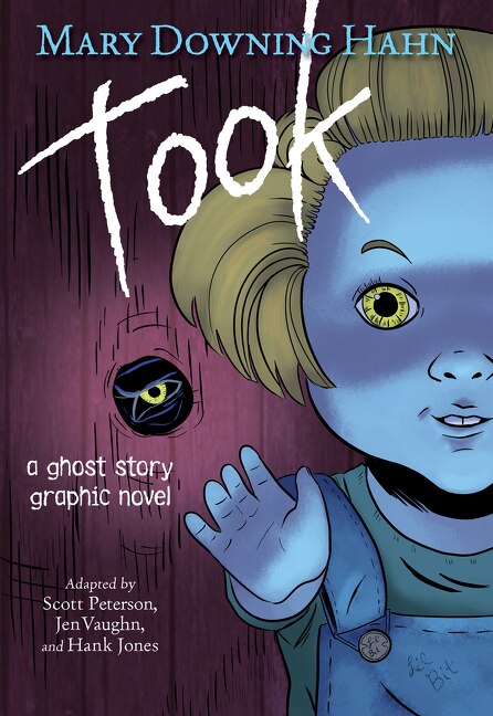 Took Graphic Novel by Mary Downing Hahn, Hardcover | Indigo Chapters