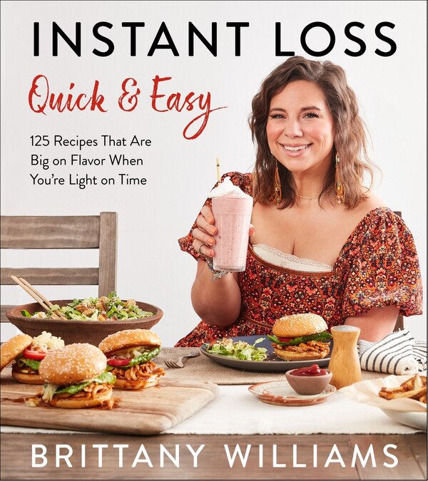 Instant Loss Quick and Easy by Brittany Williams, Paperback | Indigo Chapters