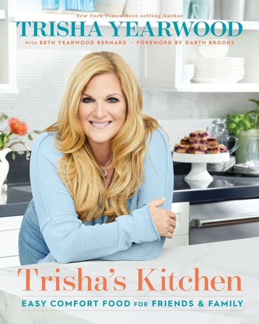 Trisha's Kitchen by Trisha Yearwood, Hardcover | Indigo Chapters