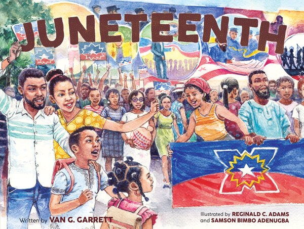 Juneteenth by Van G. Garrett, Hardcover | Indigo Chapters