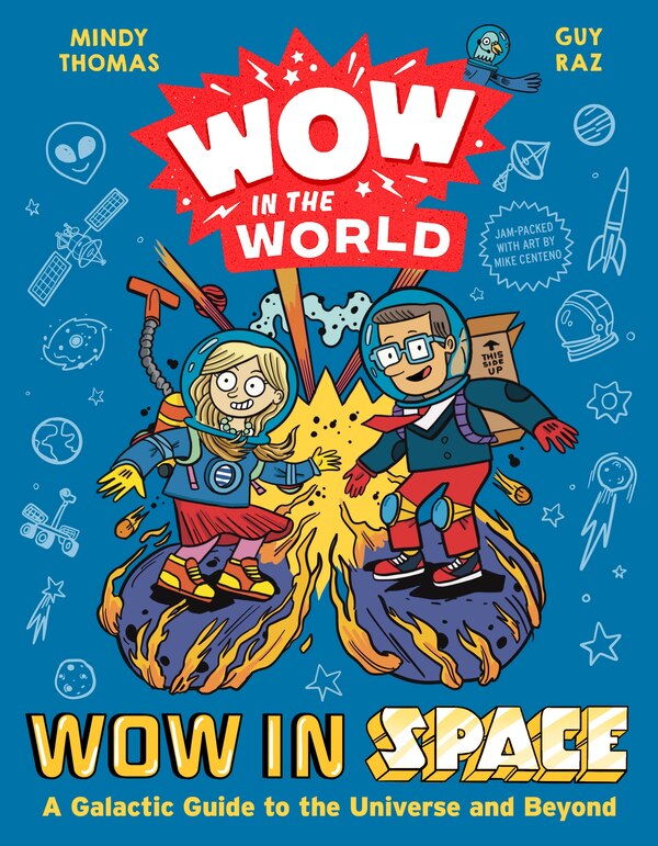 Wow in the World: Wow in Space by Mindy Thomas, Hardcover | Indigo Chapters