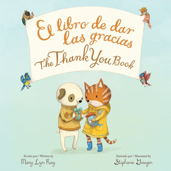 The Thank You Book Bilingual, Board Book by Mary Lyn Ray | Indigo Chapters