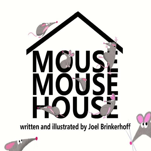 Mouse Mouse House by Joel Brinkerhoff, Paperback | Indigo Chapters