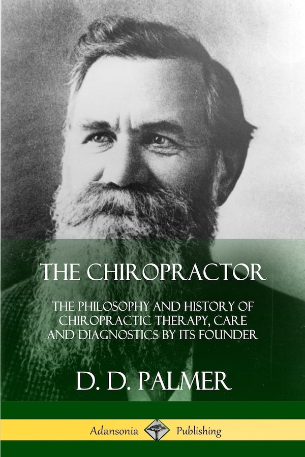 The Chiropractor by D D Palmer, Paperback | Indigo Chapters