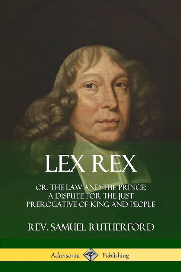 Lex Rex by Samuel Rutherford, Paperback | Indigo Chapters