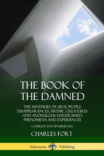 The Book of the Damned by Charles Fort, Paperback | Indigo Chapters