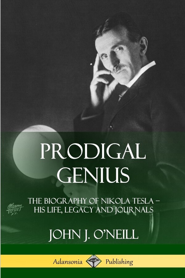 Prodigal Genius by John J O'Neill, Paperback | Indigo Chapters