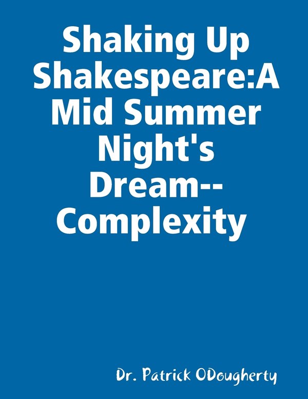 Shaking Up Shakespeare by Patrick Odougherty, Paperback | Indigo Chapters