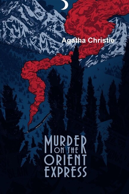 Murder On The Orient Express by AGATHA CHRISTIE, Paperback | Indigo Chapters