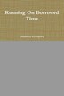Running On Borrowed Time by Shanieta Billingsley, Paperback | Indigo Chapters