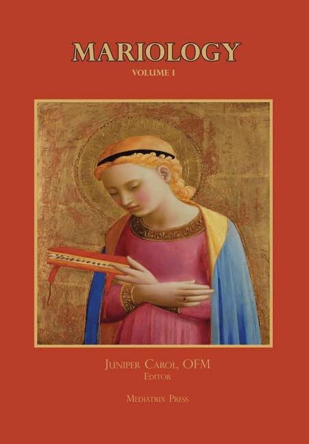 Mariology vol. 1 by Ofm Juniper Carol, Hardcover | Indigo Chapters