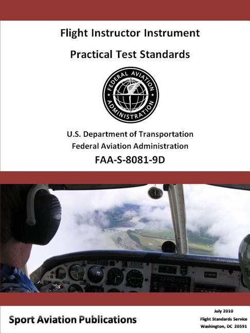 Flight Instructor Instrument Practical Test Standards - Airplane and Helicopter by Federal Aviation Administration, Paperback | Indigo Chapters