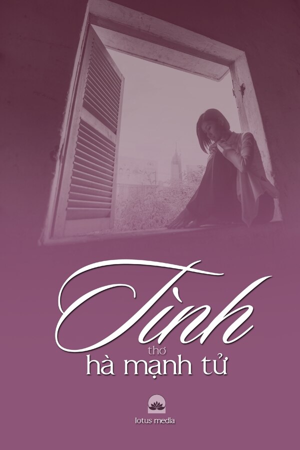 Tình ThƠ Hà MẠnh TỬ by Mạnh Tử Hà, Paperback | Indigo Chapters