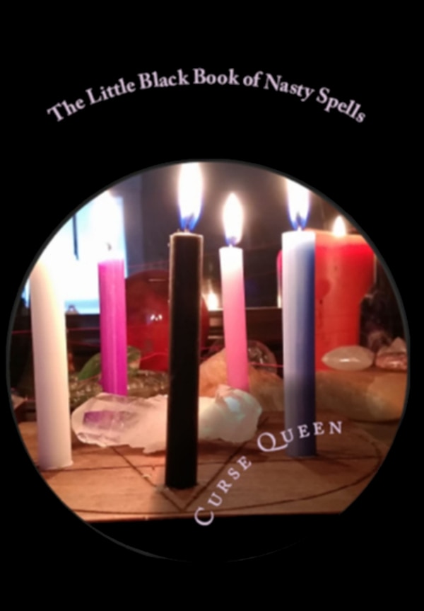 The Little Black Book of Nasty Spells by Curse Queen, Hardcover | Indigo Chapters