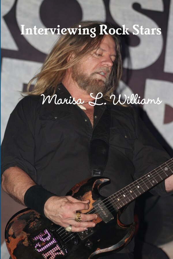 Interviewing Rock Stars by Marisa L Williams, Paperback | Indigo Chapters