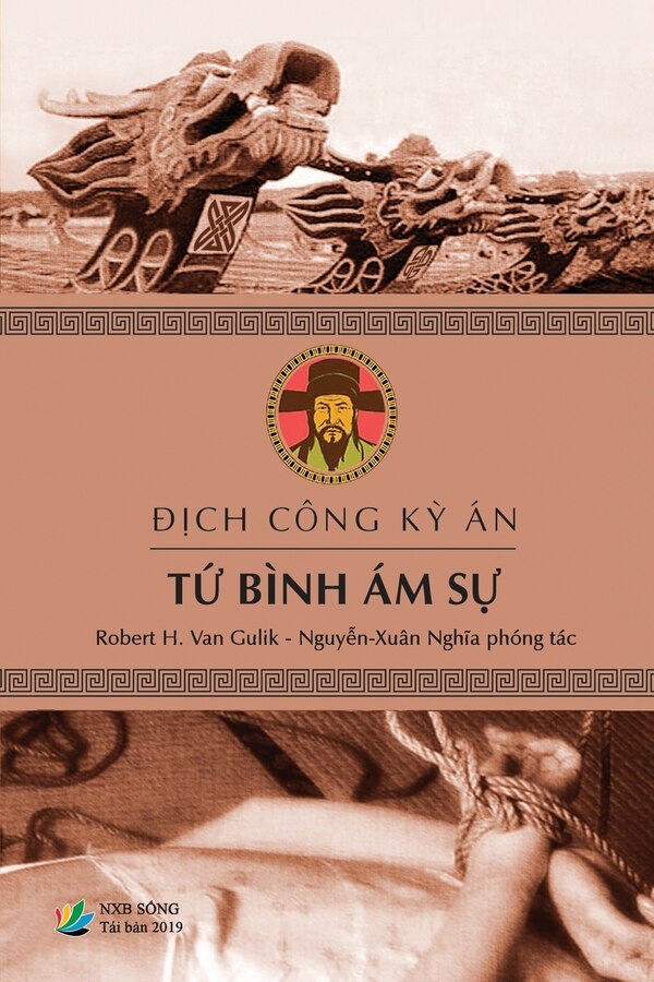 Địch Công Kỳ Án - TỨ BÌNH ÁM SỰ by Nguyễn-Xuân Nghĩa, Paperback | Indigo Chapters