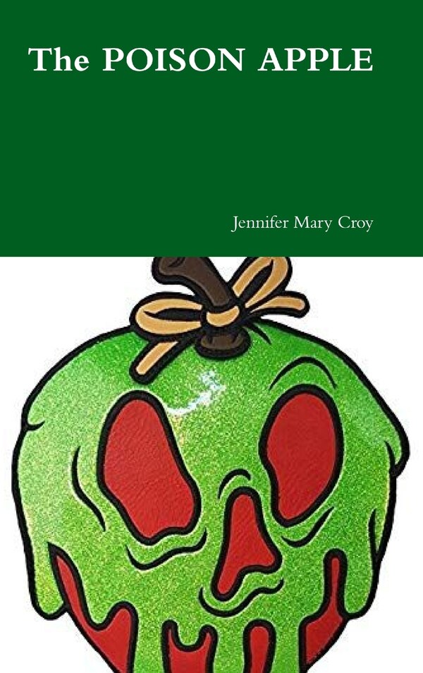 The POISON APPLE by Jennifer Mary Croy, Hardcover | Indigo Chapters