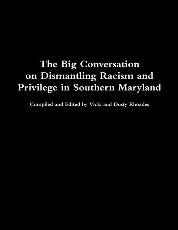 The Big Conversation on Dismantling Racism and Privilege by Vicki And Dusty Rhoades, Paperback | Indigo Chapters