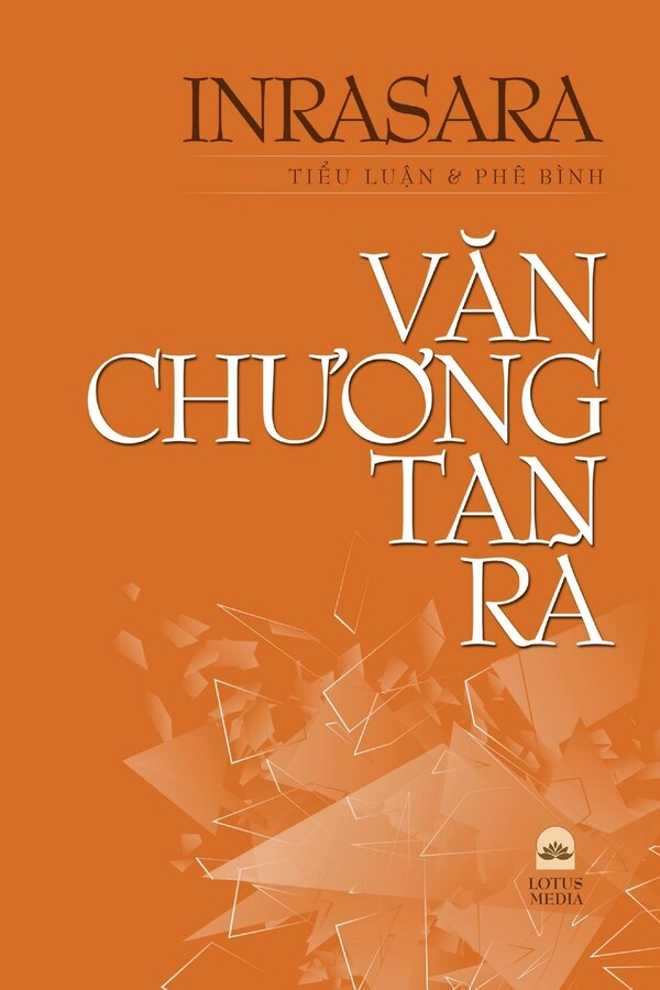 VĂn ChƯƠng Tan Rã by Inrasara, Paperback | Indigo Chapters