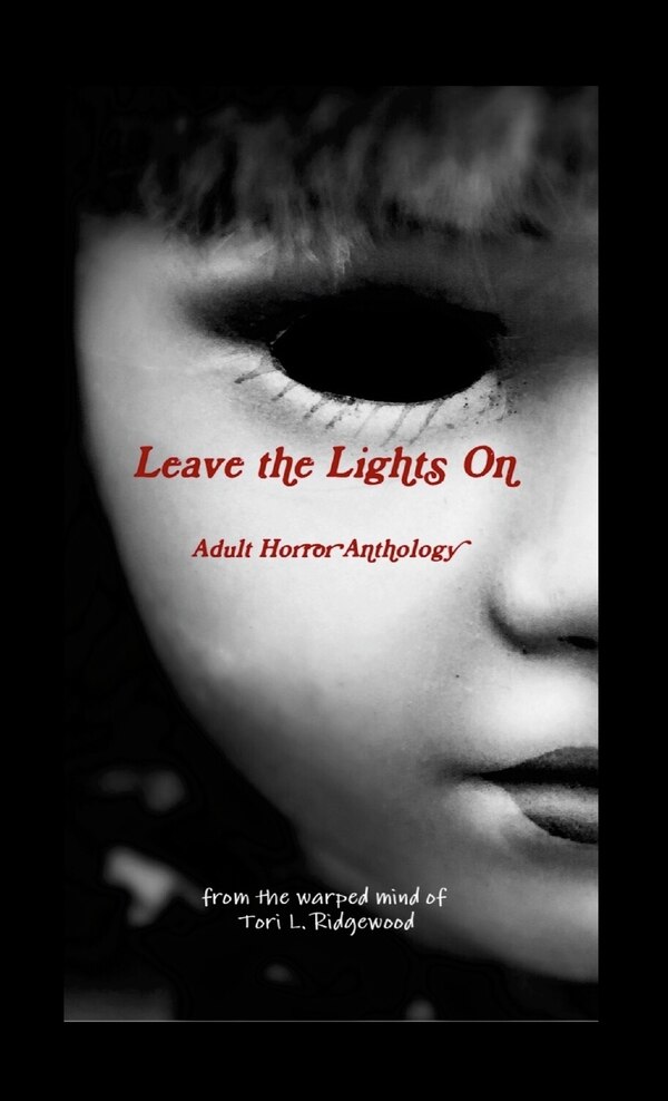 Leave the Lights On by Tori L Ridgewood, Paperback | Indigo Chapters