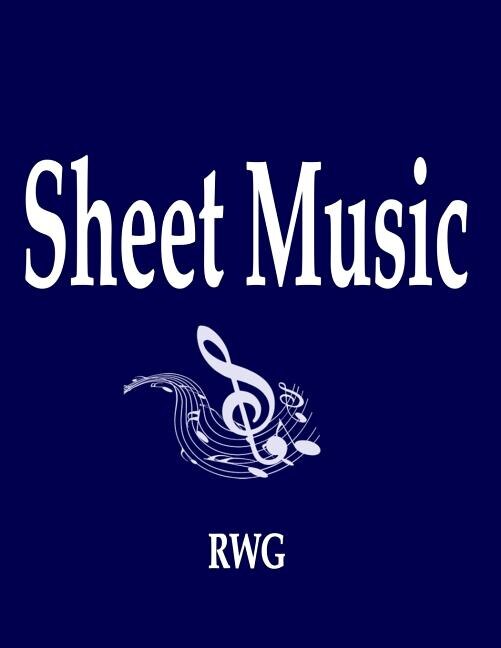 Sheet Music by Rwg Rwg, Paperback | Indigo Chapters