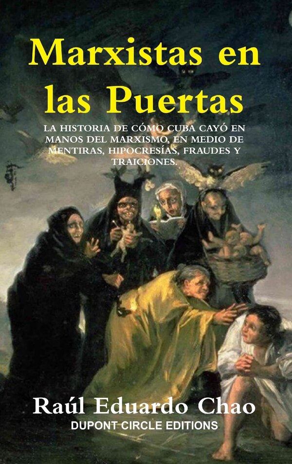 Marxistas en las Puertas by Raúl Eduardo Chao, Hardcover | Indigo Chapters