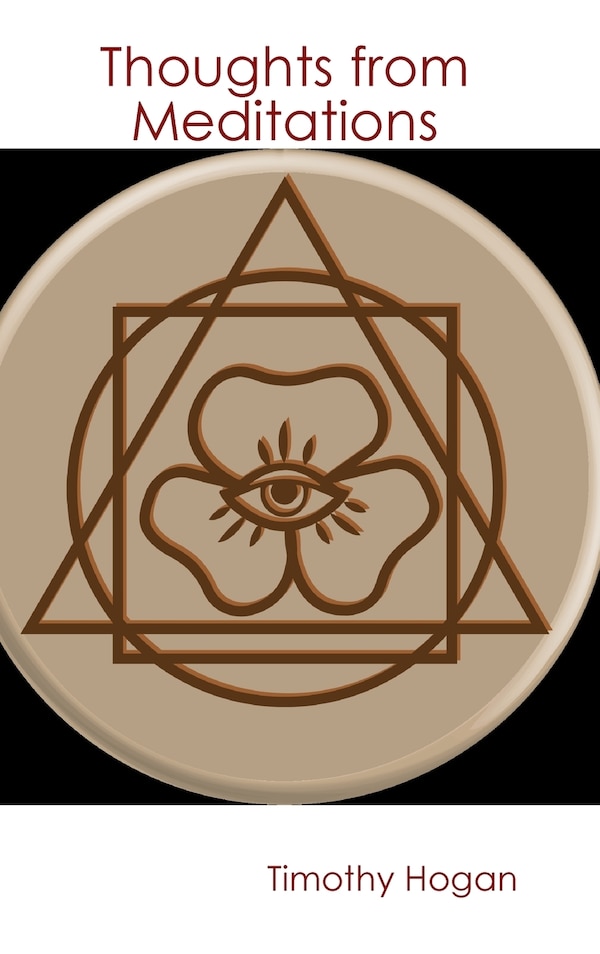 Thoughts from Meditations by Timothy Hogan, Hardcover | Indigo Chapters