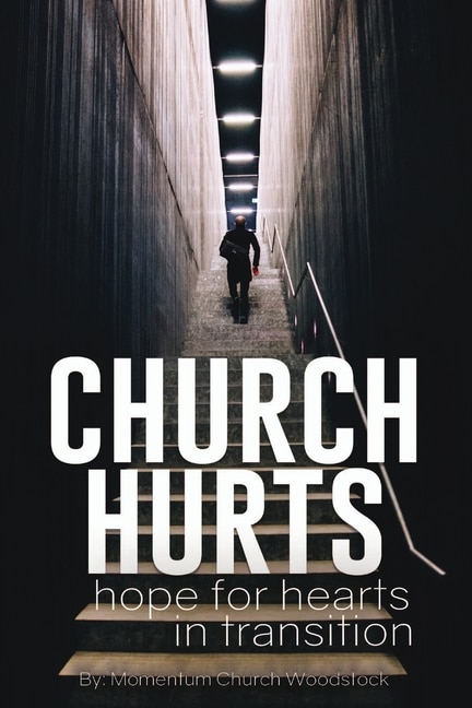 Church Hurts by Momentum Church Woodstock, Paperback | Indigo Chapters