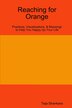 Reaching for Orange by Teja Shankara, Paperback | Indigo Chapters