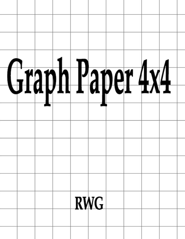 Graph Paper 4x4 by Rwg Rwg, Paperback | Indigo Chapters