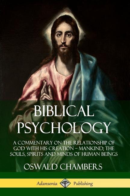 Biblical Psychology by Oswald Chambers, Paperback | Indigo Chapters