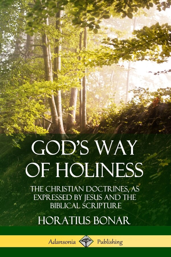 God's Way of Holiness by Horatius Bonar, Paperback | Indigo Chapters