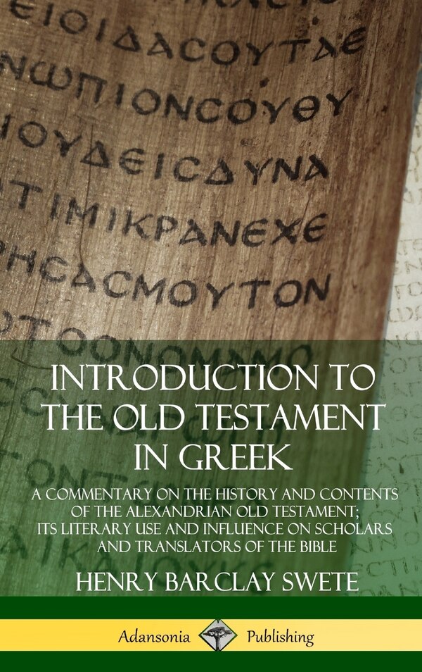 Introduction to the Old Testament in Greek by D D, Hardcover | Indigo Chapters